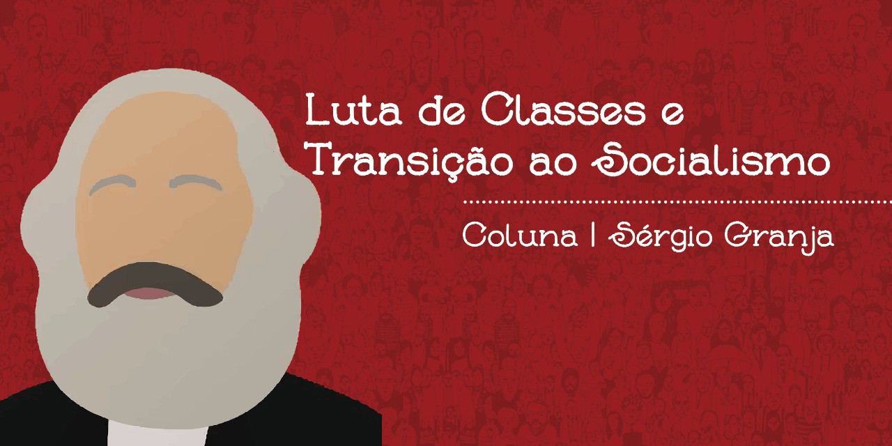 Luta de Classes e Transição ao Socialismo