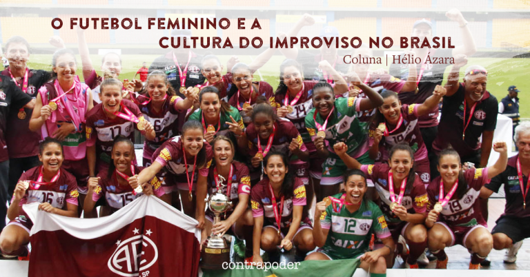 O futebol feminino e a cultura do improviso no Brasil