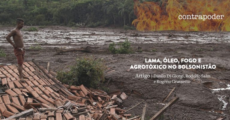 Lama, óleo, fogo e agrotóxico no Bolsonistão