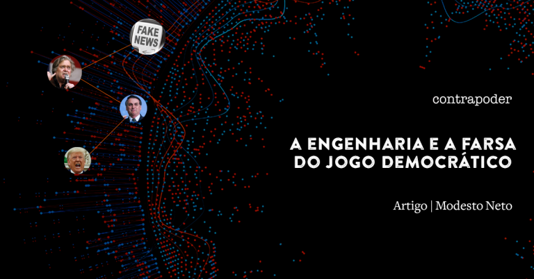 A engenharia da farsa e o jogo democrático