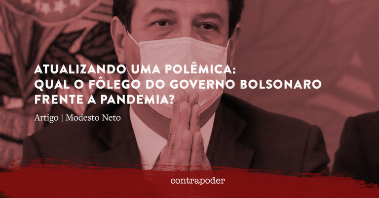 Atualizando uma polêmica: qual o fôlego do Governo Bolsonaro frente a pandemia?